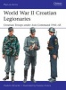 World War II Croatian Legionaries - Croatian Troops Under Axis Command 1941-45 (Paperback) - Vladimir Brnardic Photo