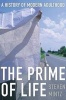 The Prime of Life (Hardcover) - Steven Mintz Photo