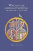 War and the Making of Medieval Monastic Culture (Paperback) - Katharine Allen Smith Photo