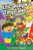 Eric Quayle's Tiny Tales (Paperback) - Eric Parker Quayle Photo