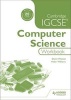 Cambridge IGCSE Computer Science Workbook (Paperback) - David Watson Photo