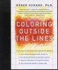 Coloring Outside the Lines (Paperback, 1st Quill ed) - Roger Schank Photo