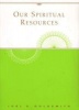 Our Spiritual Resources (Hardcover, 1st Acropolis Books ed) - Joel S Goldsmith Photo