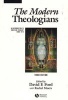 The Modern Theologians - An Introduction to Christian Theology Since 1918 (Paperback, 3rd Revised edition) - David F Ford Photo