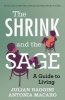 The Shrink and the Sage - A Guide to Living (Paperback) - Julian Baggini Photo