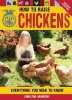 How to Raise Chickens - Everything You Need to Know (Paperback, Revised and Updated ed) - Christine Heinrichs Photo