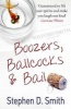 Boozers, Ballcocks and Bail (Paperback) - Stephen D Smith Photo