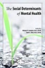 The Social Determinants of Mental Health (Paperback) - Michael T Compton Photo