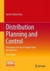 Distribution Planning and Control - Managing in the Era of Supply Chain Management (Hardcover, 3rd ed. 2015) - David Frederick Ross Photo