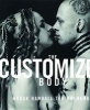 The Customized Body (Paperback, 2nd Revised edition) - Ted Polhemus Photo