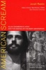 American Scream - Allen Ginsberg's "Howl" and the Making of the Beat Generation (Paperback, New Ed) - Jonah Raskin Photo