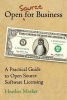 Open (Source) for Business - A Practical Guide to Open Source Software Licensing (Paperback) - Heather Meeker Photo