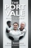 The Port Vale Miscellany (Hardcover) - Phil Sherwin Photo