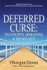 Deferred Curse - Its Concepts, Operations, & the Way Out (Paperback) - MR Olusegun Adeyinka Emosu Photo