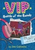 VIP: Battle of the Bands (Hardcover) - Jen Calonita Photo