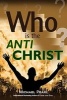 Who Is the Antichrist? (Paperback) - Michael Pearl Photo