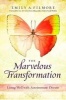 Marvelous Transformation - Living Well with Autoimmune Disease (Paperback) - Emily A Filmore Photo