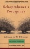 Schopenhauer's Porcupines - Intimacy and Its Dilemmas - Five Stories of Psychotherapy (Paperback, Export Ed) - Deborah Anna Luepnitz Photo