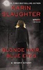 Blonde Hair, Blue Eyes (Paperback) - Karin Slaughter Photo