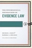 The Psychological Foundations of Evidence Law (Paperback) - Michael J Saks Photo