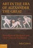 Art in the Era of Alexander the Great - Paradigms of Manhood and Their Cultural Traditions (Paperback) - Ada Cohen Photo