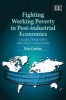 Fighting Working Poverty in Post-industrial Economies - Causes, Trade-offs and Policy Solutions (Hardcover) - Eric Crettaz Photo