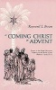 A Coming Christ in Advent - Essays on the Gospel Narratives Preparing for the Birth of Jesus - Matthew 1 and Luke 1 (Paperback) - Raymond E Brown Photo