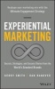 Experiential Marketing - Secrets, Strategies, and Success Stories from the World's Greatest Brands (Hardcover) - Kerry Smith Photo