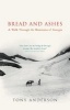 Bread and Ashes - A Walk Through the Mountains of Georgia (Paperback, New Ed) - Tony Anderson Photo