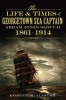 The Life & Times of Georgetown Sea Captain Abram Jones Slocum, 1861-1914 (Paperback) - Robert McAlister Photo