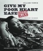 Give My Poor Heart Ease - Voices of the Mississippi Blues (Paperback) - William Ferris Photo