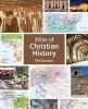 The Atlas of Christian History (Paperback) - Tim Dowley Photo