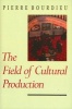 The Field of Cultural Production - Essays on Art and Literature (Paperback) - Pierre Bourdieu Photo