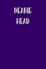 Meanie Head - Blank Lined Journal - 6x9 - Funny Humor (Paperback) - Active Creative Journals Photo