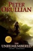 The Unremembered (Paperback) - Peter Orullian Photo