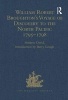 William Robert Broughton's Voyage of Discovery to the North Pacific 1795-1798 (Hardcover, New Ed) - Barry M Gough Photo