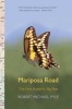 Mariposa Road - The First Butterfly Big Year (Paperback) - Robert Michael Pyle Photo