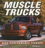 Muscle Trucks - High-Performance Pickups (Paperback) - Mike Mueller Photo