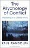 The Psychology of Conflict - Mediating in a Diverse World (Paperback) - Paul Randolph Photo