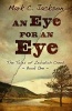 An Eye for an Eye (Hardcover) - Mark C Jackson Photo