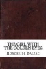 The Girl with the Golden Eyes (Paperback) - Honore De Balzac Photo