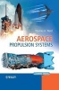 Aerospace Propulsion Systems (Hardcover) - Thomas A Ward Photo