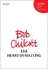 The Heart-in-Waiting - Vocal Score (Sheet music) - Bob Chilcott Photo