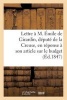 Lettre A M. Emile de Girardin, Depute de La Creuse, En Reponse a Son Article Sur Le Budget (French, Paperback) - Sans Auteur Photo