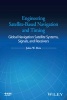 Engineering Satellite-Based Navigation and Timing - Global Navigation Satellite Systems, Signals, and Receivers (Hardcover) - John W Betz Photo