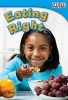 Eating Right (Upper Emergent) (Paperback, 2nd) - Dona Herweck Rice Photo