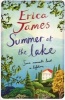 Summer at the Lake (Paperback) - Erica James Photo