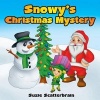 Snowy's Christmas Mystery (Paperback) - Suzie Scatterbrain Photo