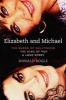 Elizabeth and Michael - The Queen of Hollywood and the King of Pop a Love Story (Hardcover) - Donald Bogle Photo