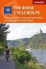 The Rhine Cycle Route - From Source to Sea Through Switzerland, Germany and the Netherlands (Paperback, 2nd Revised edition) - Mike Wells Photo